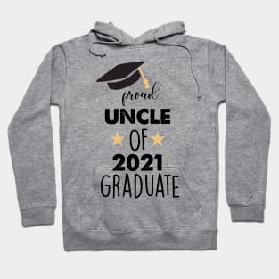 proud uncle of 2021 graduate Hoodie